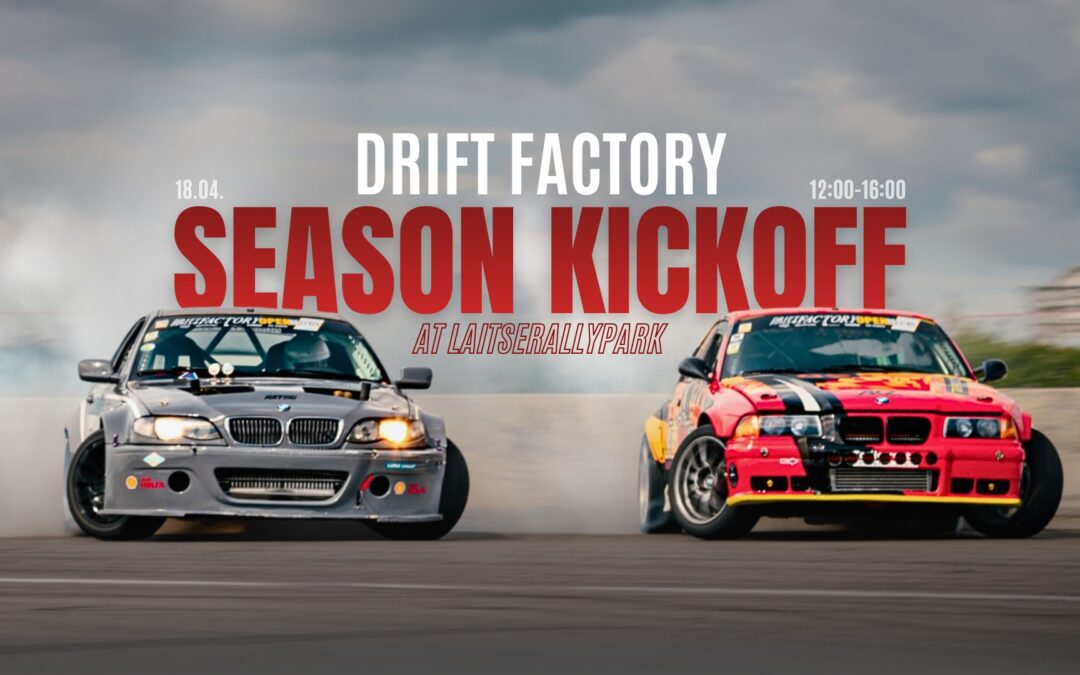 Drift Factory hooaja avamine