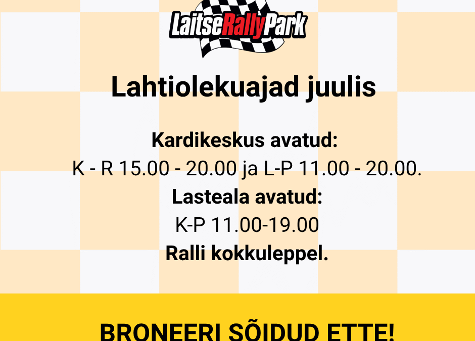 Lahtiolekuajad juulis 2026